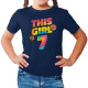 This girl is now 7 - Birthday t-shirt (Κοντομάνικο Παιδικό)